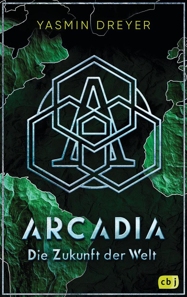 Produktbild: Arcadia - Die Zukunft der Welt | Yasmin Dreyer