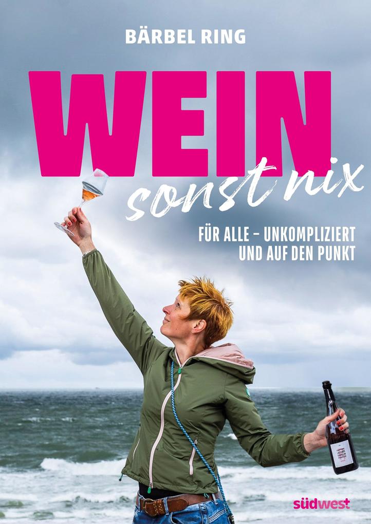 Produktbild: Wein, sonst nix | Bärbel Ring, Antonia Wien