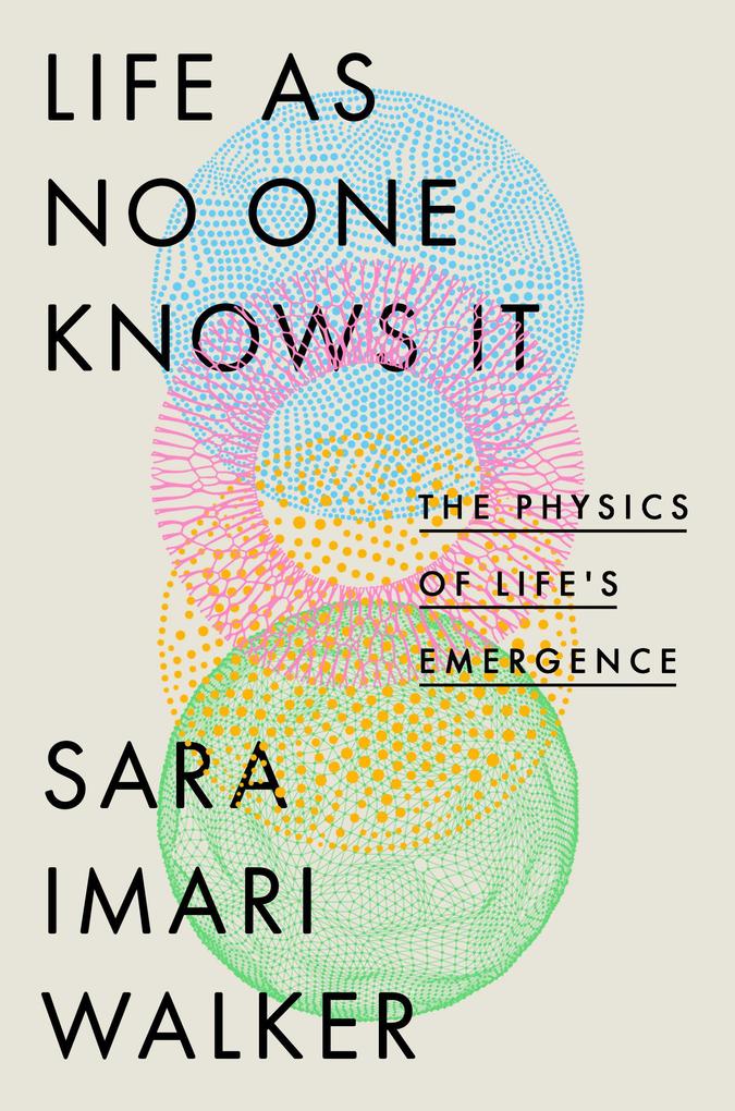Produktbild: Life as No One Knows It | Sara Imari Walker