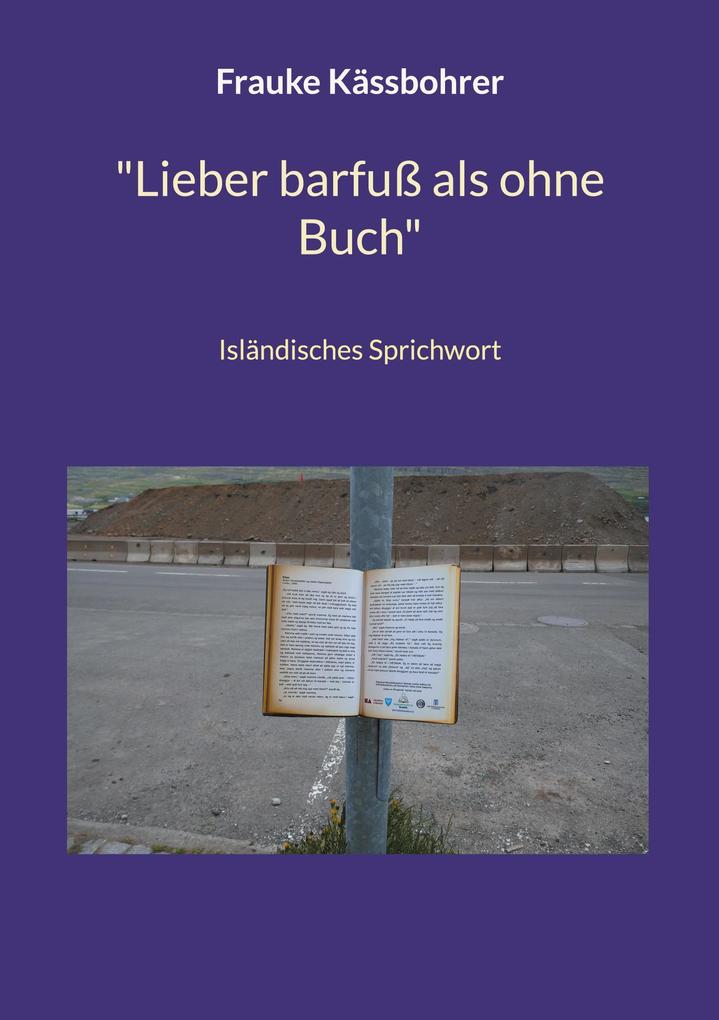 Produktbild: "Lieber barfuß als ohne Buch" | Frauke Kässbohrer