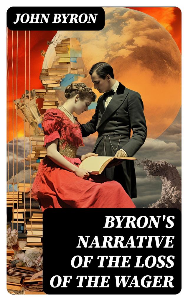 Produktbild: Byron's Narrative of the Loss of the Wager | John Byron