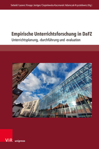Produktbild: Empirische Unterrichtsforschung in DaFZ | Anja Böttinger, Dennis Tark, Valeria Schick, Lin Zhang, Elisabeth Mühlum