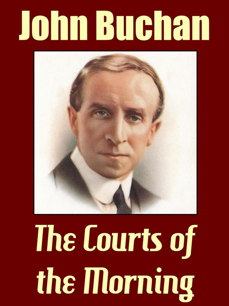 Produktbild: The Courts of the Morning | John Buchan