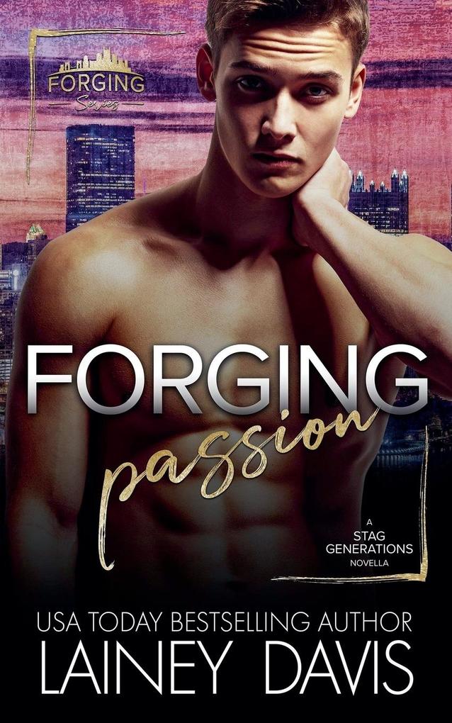 Produktbild: Forging Passion | Lainey Davis