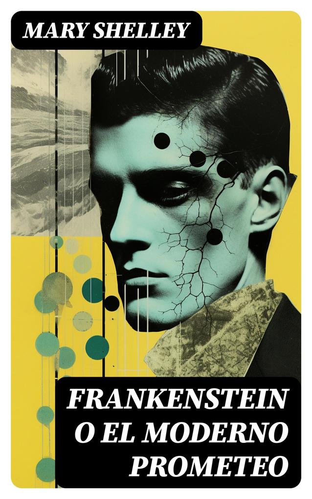 Produktbild: Frankenstein o el moderno Prometeo | Mary Shelley