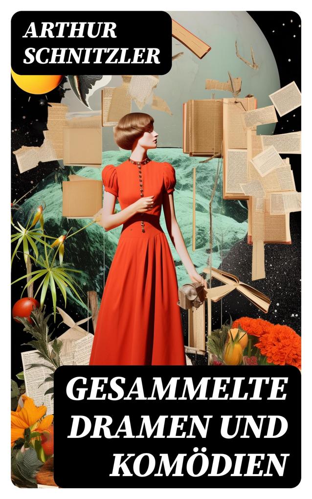 Produktbild: Gesammelte Dramen und Komödien | Arthur Schnitzler