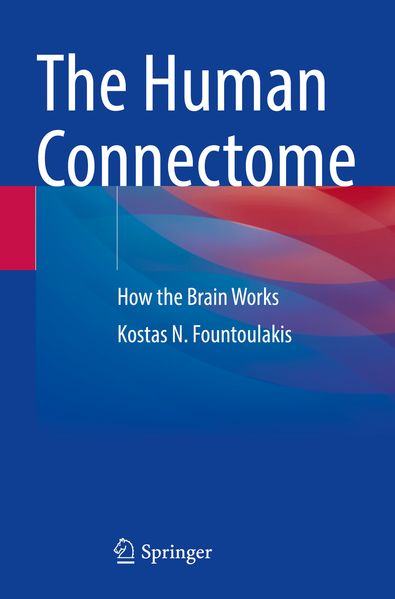 Produktbild: The Human Connectome | Kostas N. Fountoulakis