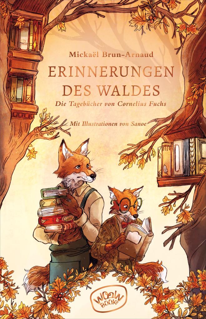 Produktbild: Erinnerungen des Waldes (Band 2) | Mickaël Brun-Arnaud