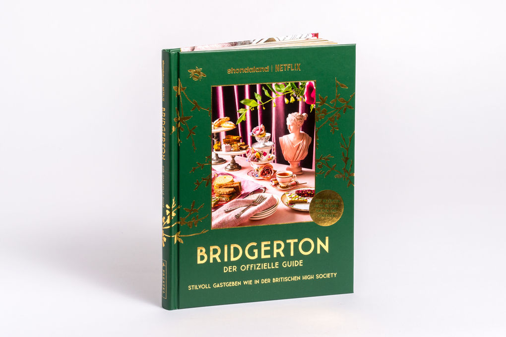 Weitere Ansicht: Bridgerton. Der offizielle Genuss-Guide: Stilvoll Gastgeben wie in der britischen High Society | Emily Timberlake