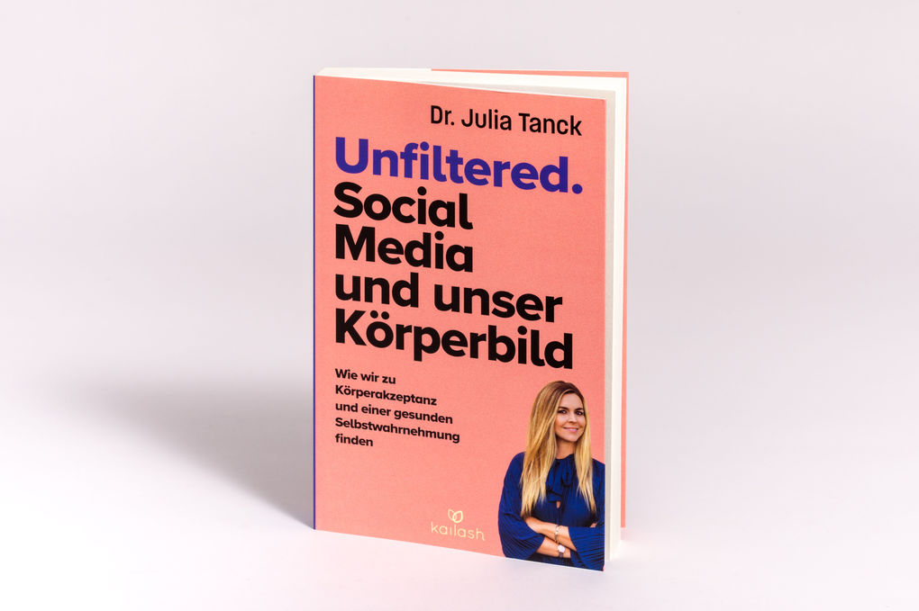 Weitere Ansicht: Unfiltered. Social Media und Körperbild | Julia Tanck