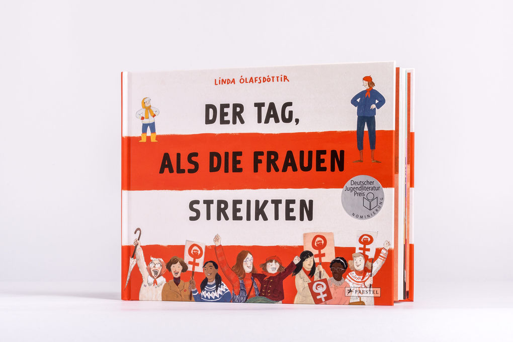 Weitere Ansicht: Der Tag, als die Frauen streikten - Nominiert für den Deutschen Jugendliteraturpreis 2025 | Linda Ólafsdóttir