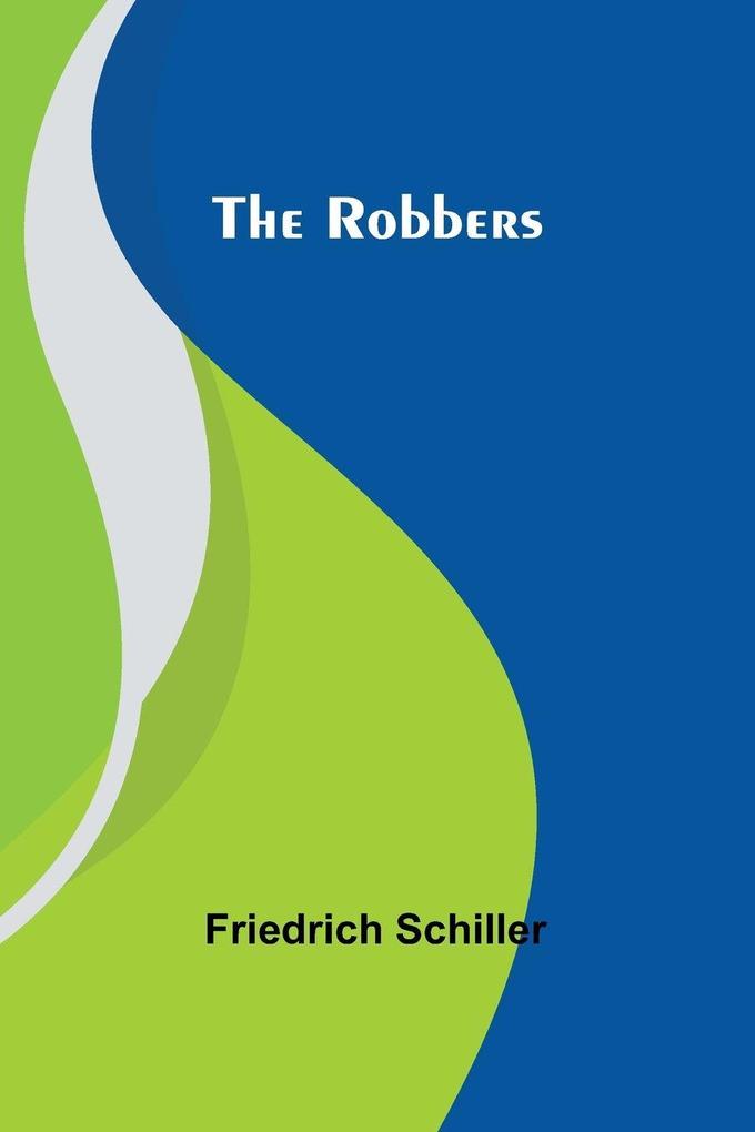 Produktbild: The Robbers | Friedrich Schiller