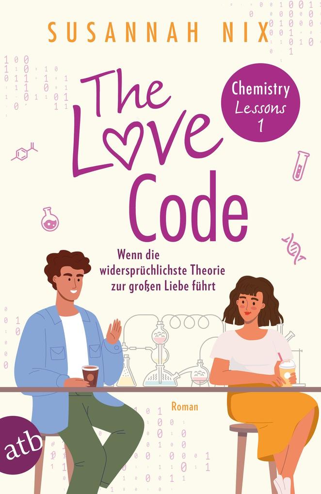 Produktbild: The Love Code. Wenn die widersprüchlichste Theorie zur großen Liebe führt | Susannah Nix