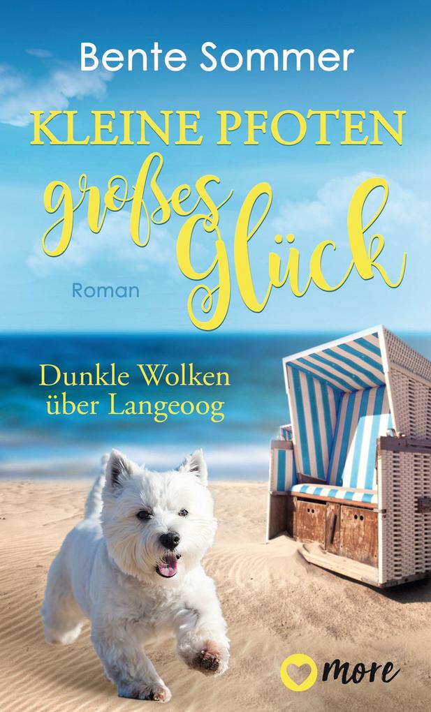Produktbild: Kleine Pfoten, großes Glück - Dunkle Wolken über Langeoog | Bente Sommer
