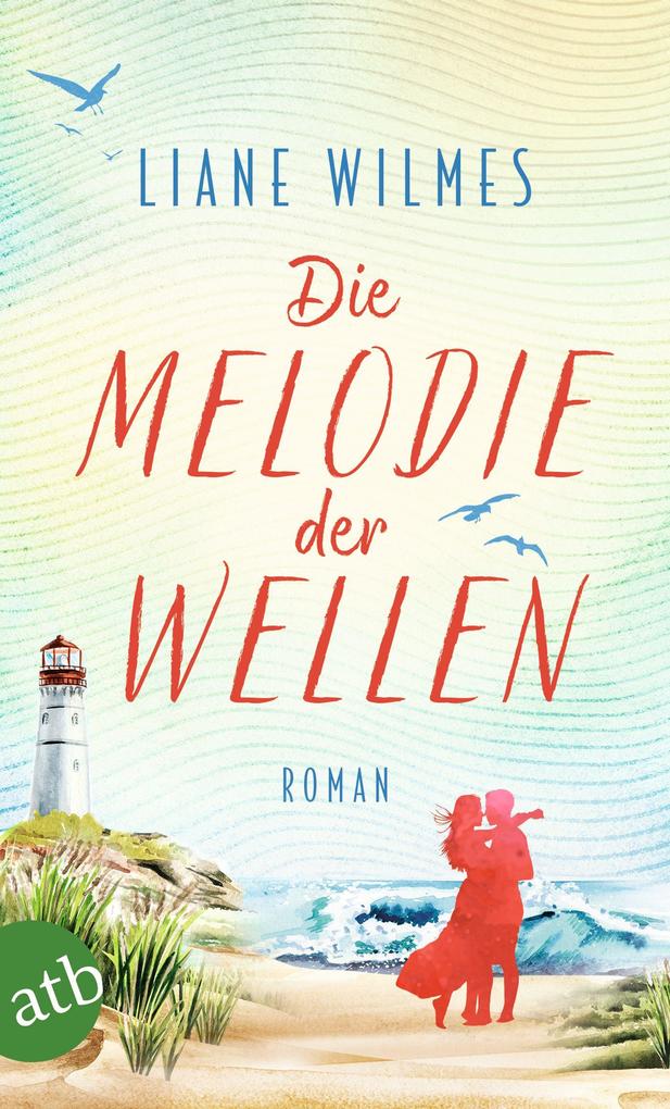 Produktbild: Die Melodie der Wellen | Liane Wilmes