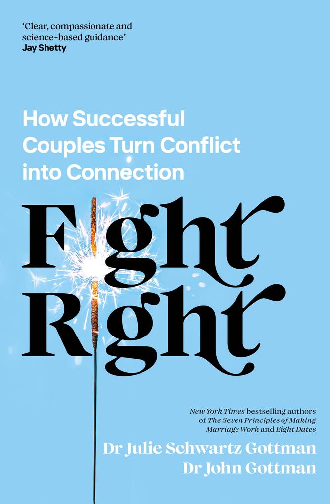 Produktbild: Fight Right | John Schwartz Gottman, Julie Schwartz Gottman