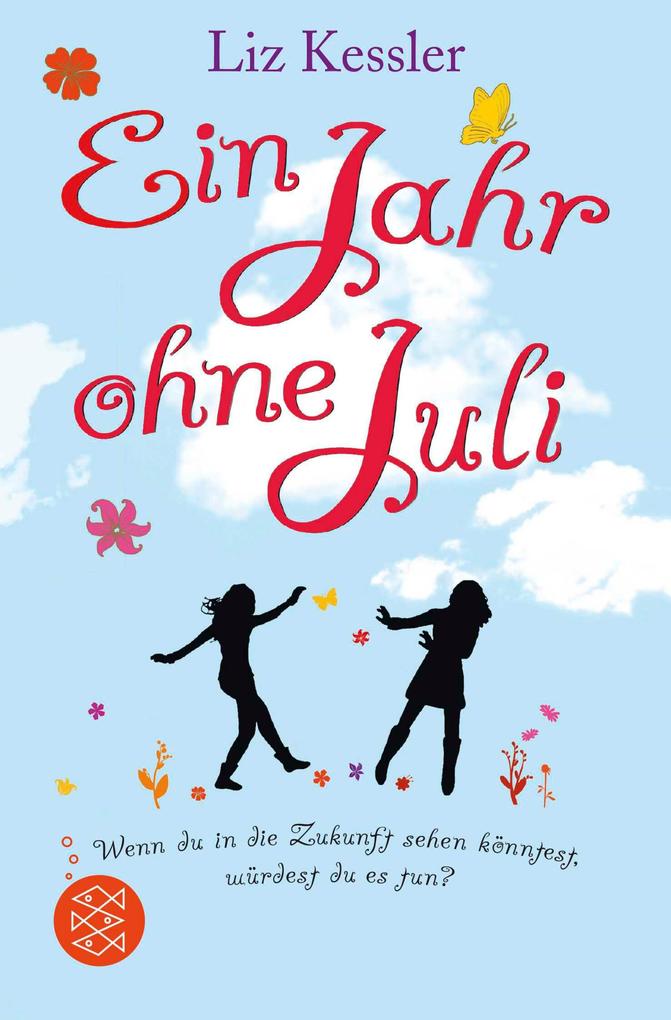 Produktbild: Ein Jahr ohne Juli | Liz Kessler