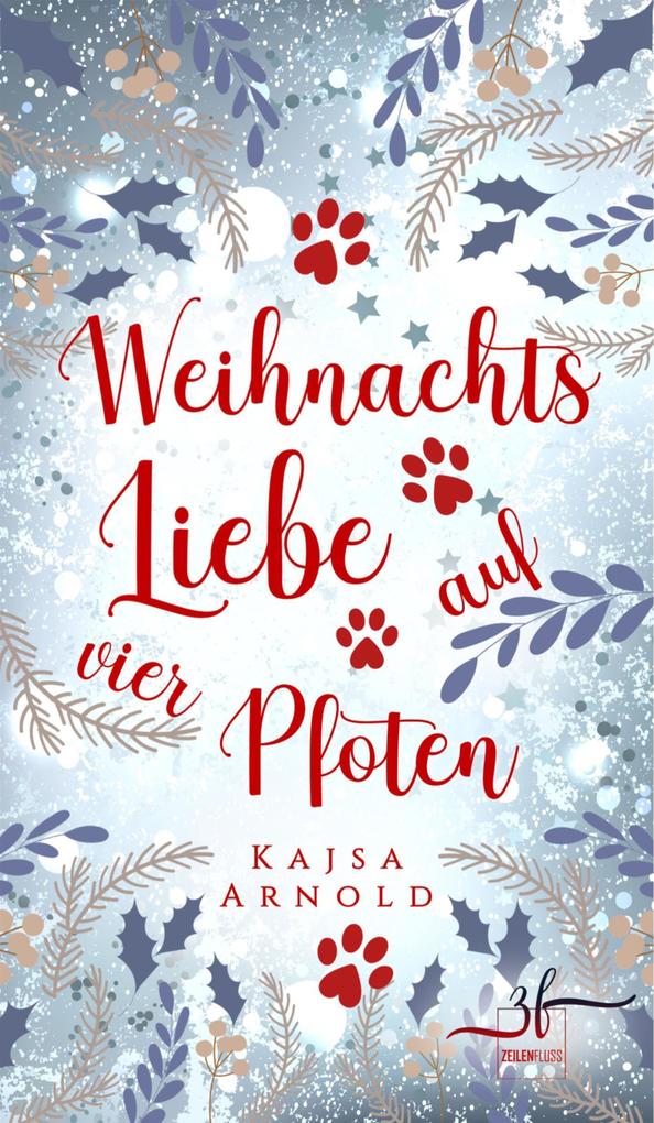 Produktbild: Weihnachtsliebe auf vier Pfoten | Kajsa Arnold