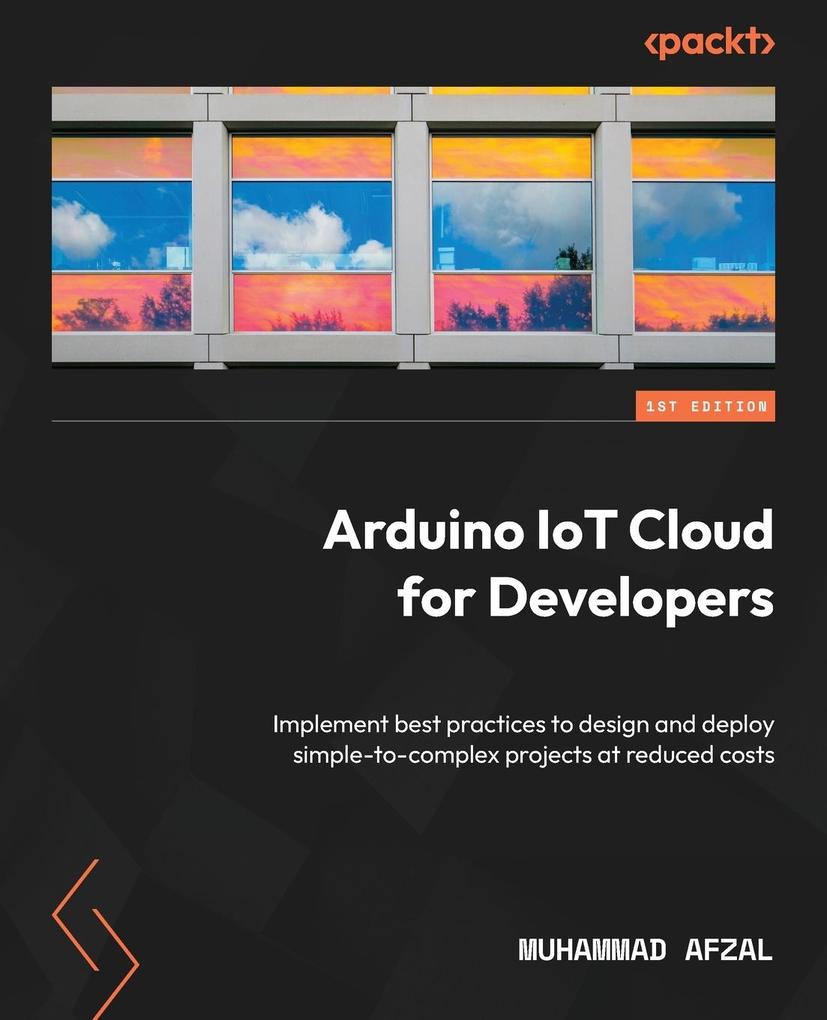Produktbild: Arduino IoT Cloud for Developers | Muhammad Afzal