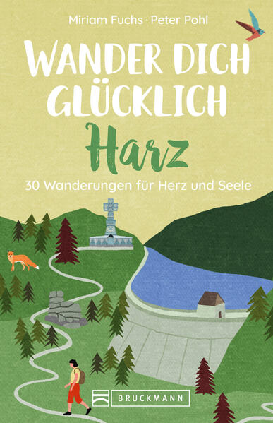 Produktbild: Wander dich glücklich - Harz | Miriam Fuchs, Miriam Saatze