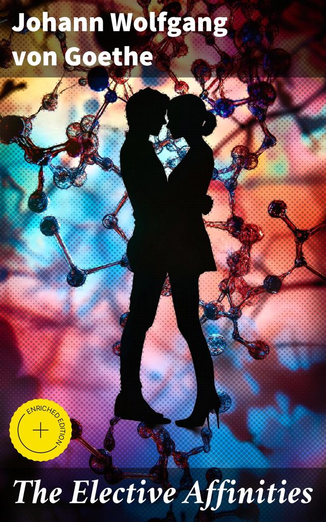 Produktbild: The Elective Affinities | Johann Wolfgang von Goethe