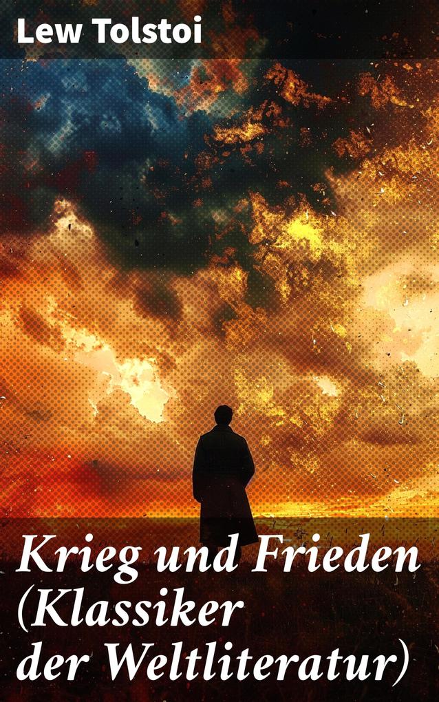 Produktbild: Krieg und Frieden (Klassiker der Weltliteratur) | Lew Tolstoi
