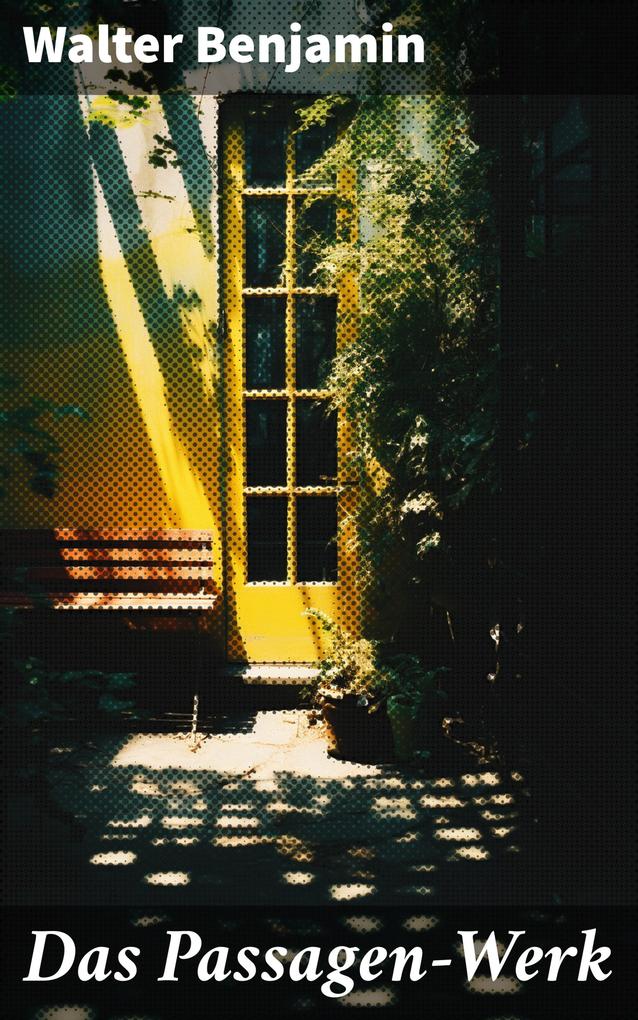 Produktbild: Das Passagen-Werk | Walter Benjamin