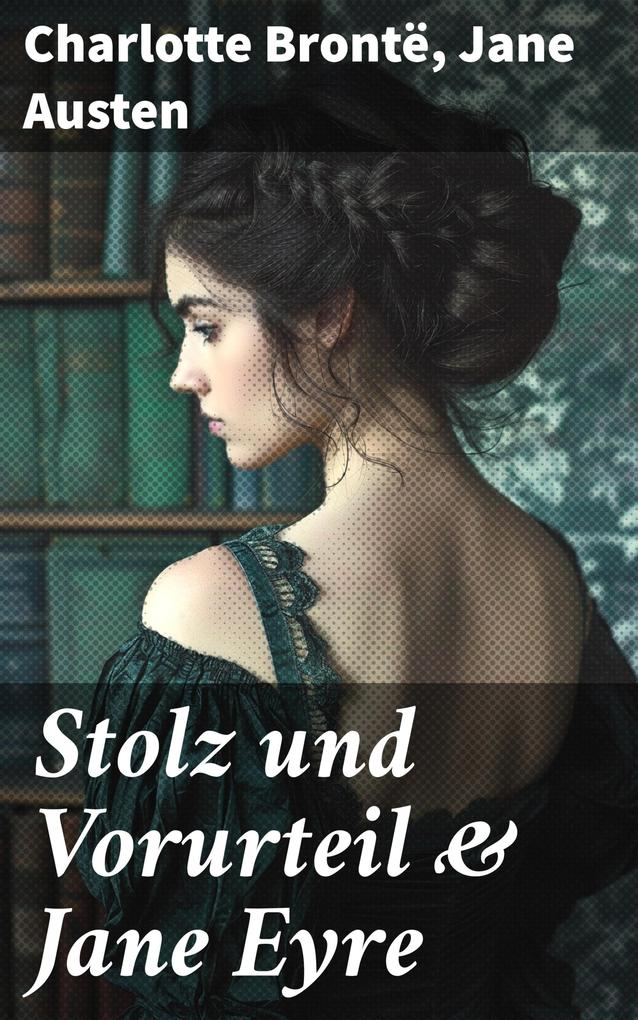 Produktbild: Stolz und Vorurteil & Jane Eyre | Charlotte Brontë, Jane Austen
