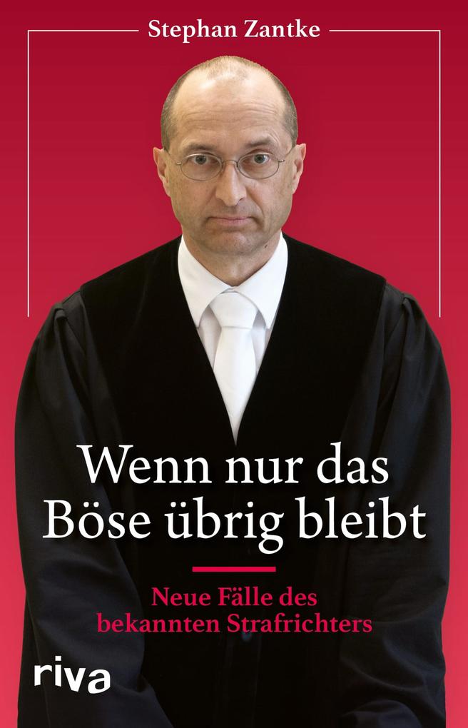 Produktbild: Wenn nur das Böse übrig bleibt | Stephan Zantke