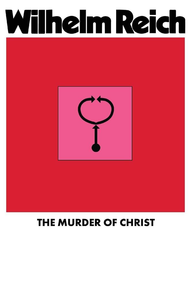 Produktbild: The Murder of Christ | Wilhelm Reich