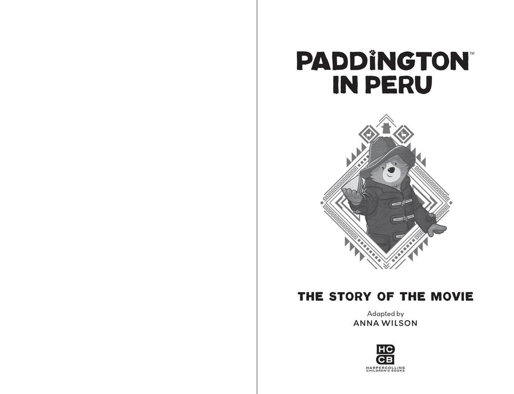 Weitere Ansicht: Paddington in Peru: The Story of the Movie | Anna Wilson