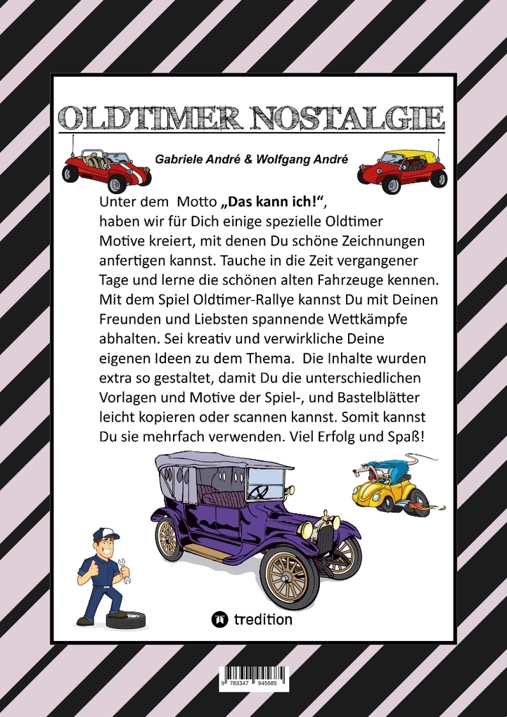 Weitere Ansicht: CRAFTBOOK - SPANNENDE OLDTIMER RALLYE - SPIEL - SCHÖNE MOTIVE - RÄTSEL - NOSTALGISCHE FAHRZEUGE ZUM AUSMALEN | Gabriele André, Wolfgang André