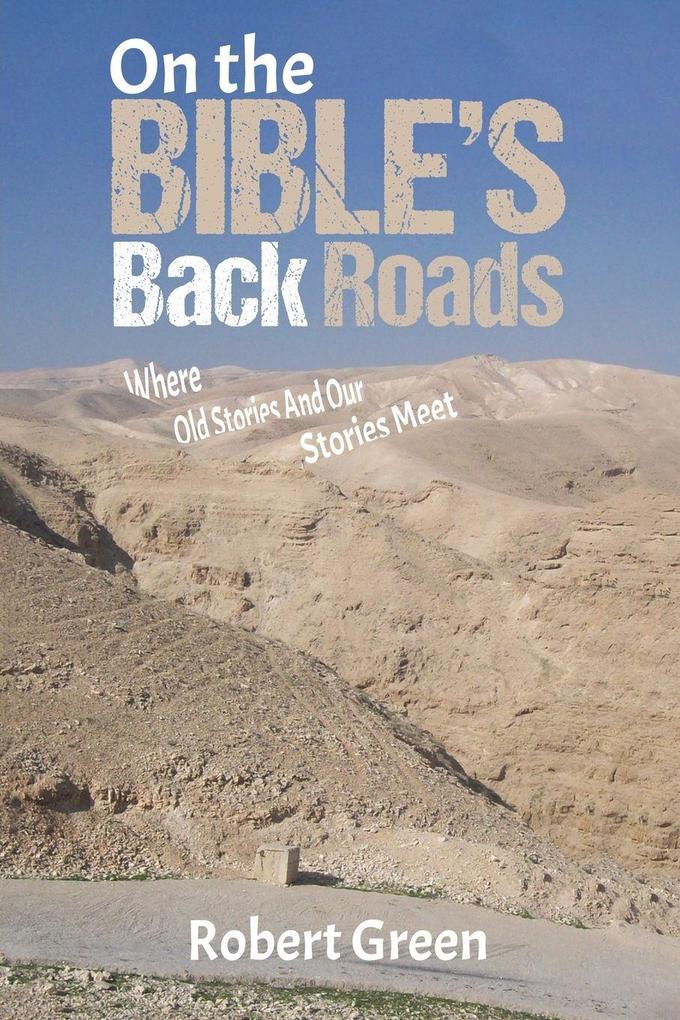 Produktbild: On the Bible's Back Roads | Robert Green