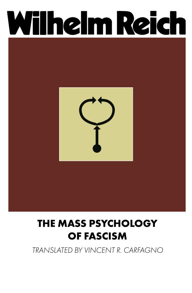 Produktbild: The Mass Psychology of Fascism | Wilhelm Reich