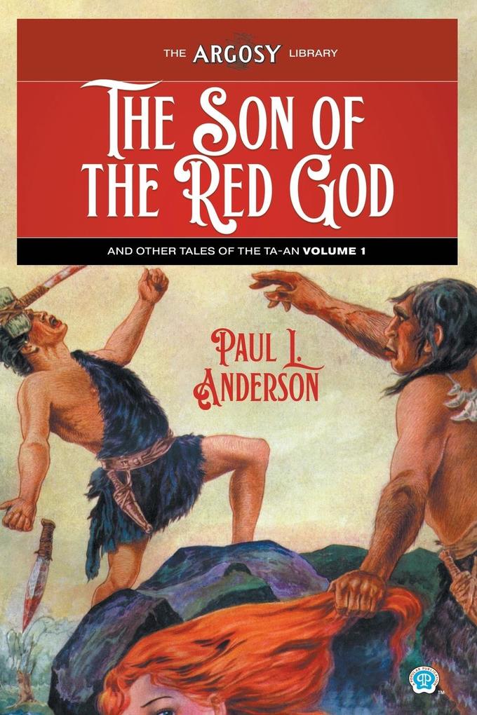 Produktbild: The Son of the Red God and Other Tales of the Ta-an, Volume 1 | Paul L. Anderson