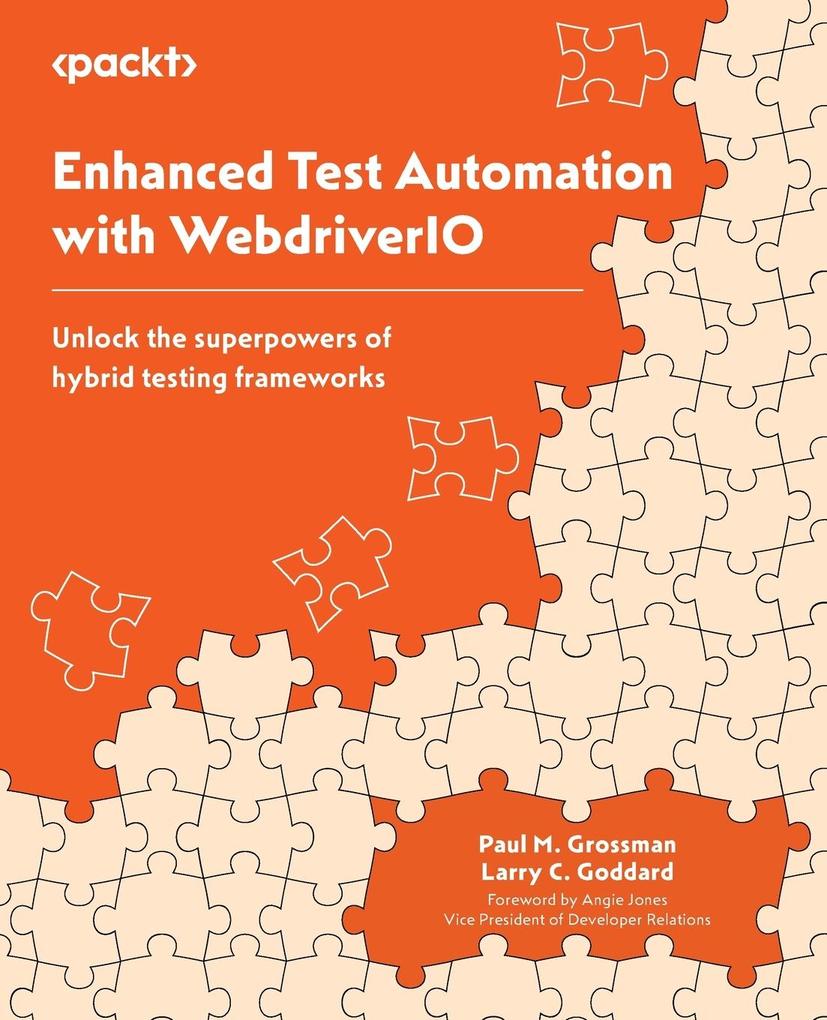 Produktbild: Enhanced Test Automation with WebdriverIO | Paul M. Grossman, Larry C. Goddard