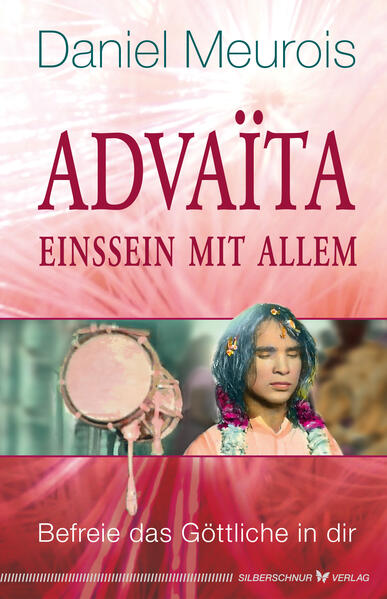 Produktbild: Advaita - Einssein mit Allem | Daniel Meurois