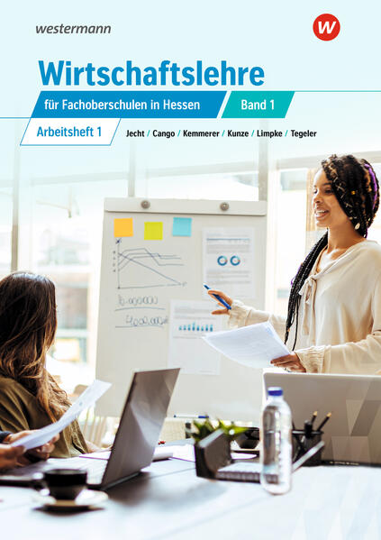 Produktbild: Wirtschaftslehre für Fachoberschulen in Hessen | Hans Jecht, Peter Limpke, Rainer Tegeler, Marcel Kunze, Jona Kemmerer