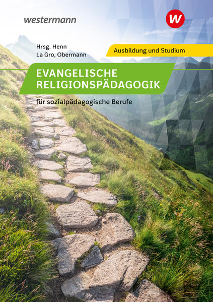 Produktbild: Evangelische Religionspädagogik für sozialpädagogische Berufe | Andreas Obermann, K.Peter Henn, Rainer Schmidt, Petra Cost-Frühling, Ulrich Walter