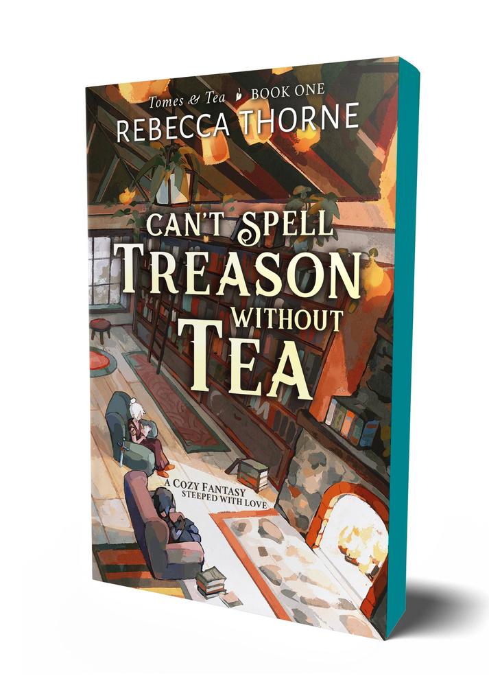 Produktbild: Can't Spell Treason Without Tea | Rebecca Thorne
