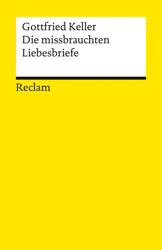 Produktbild: Die missbrauchten Liebesbriefe | Gottfried Keller