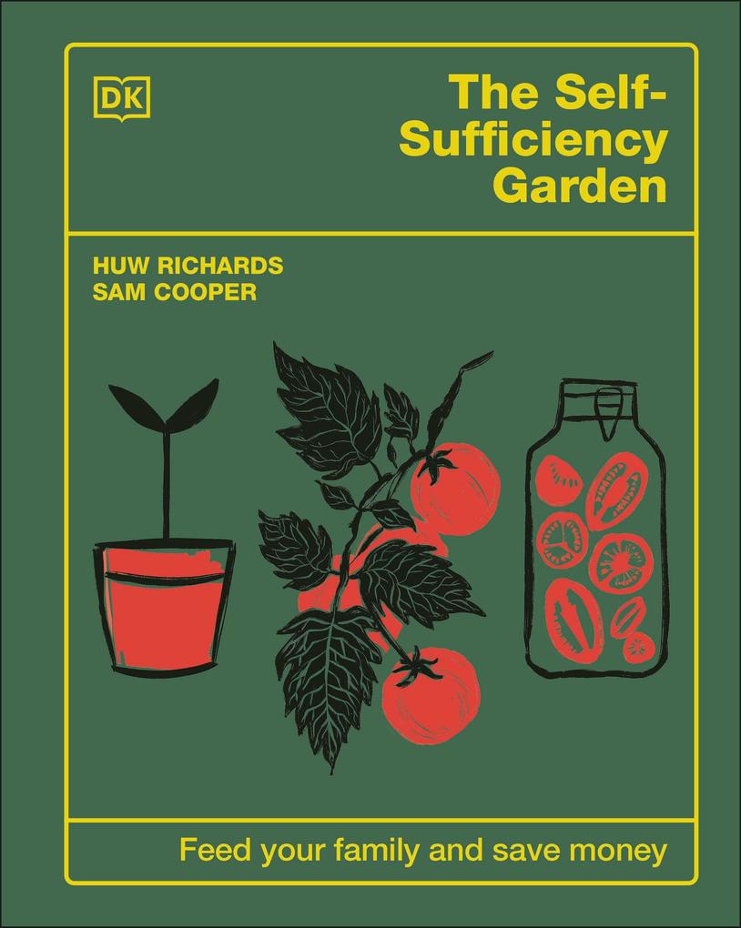 Produktbild: The Self-Sufficiency Garden | Huw Richards, Sam Cooper