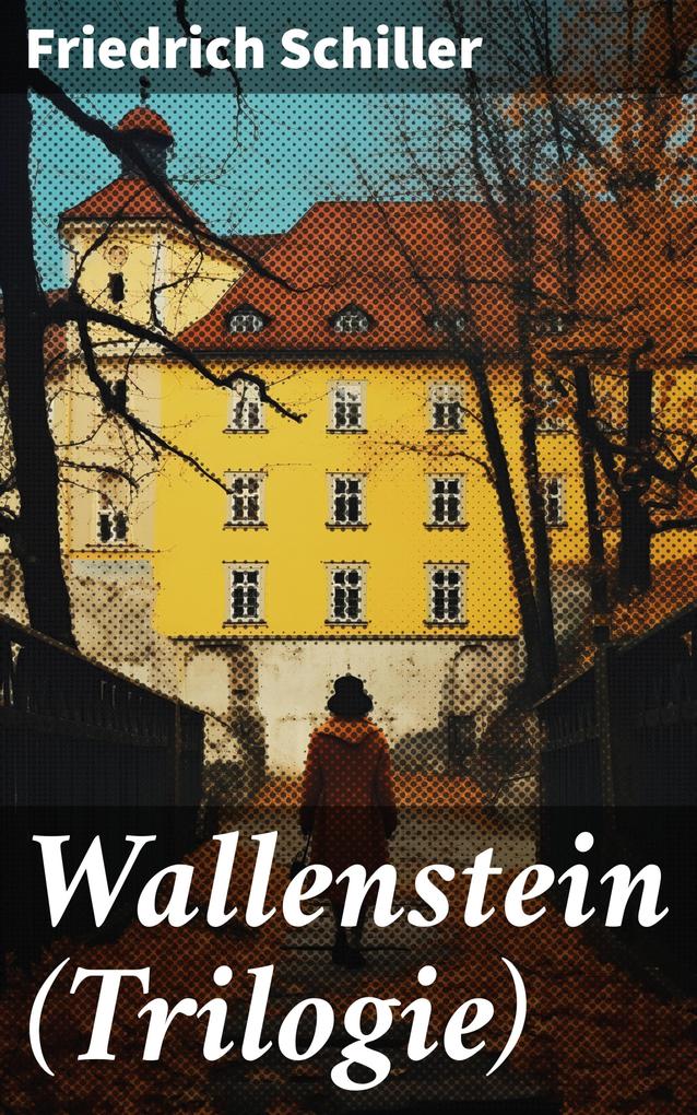 Produktbild: Wallenstein (Trilogie) | Friedrich Schiller