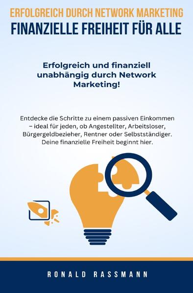 Produktbild: Erfolgreich durch Network Marketing - Finanzielle Freiheit für Alle | Ronald Rassmann