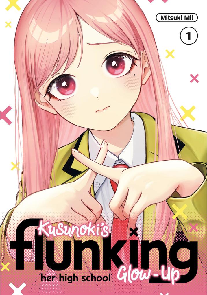Produktbild: Kusunoki's Flunking Her High School Glow-Up 1 | Mitsuki Mii
