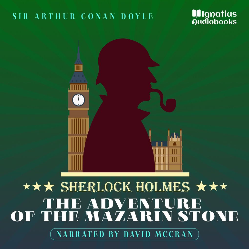 Produktbild: The Adventure of the Mazarin Stone | Sir Arthur Conan Doyle
