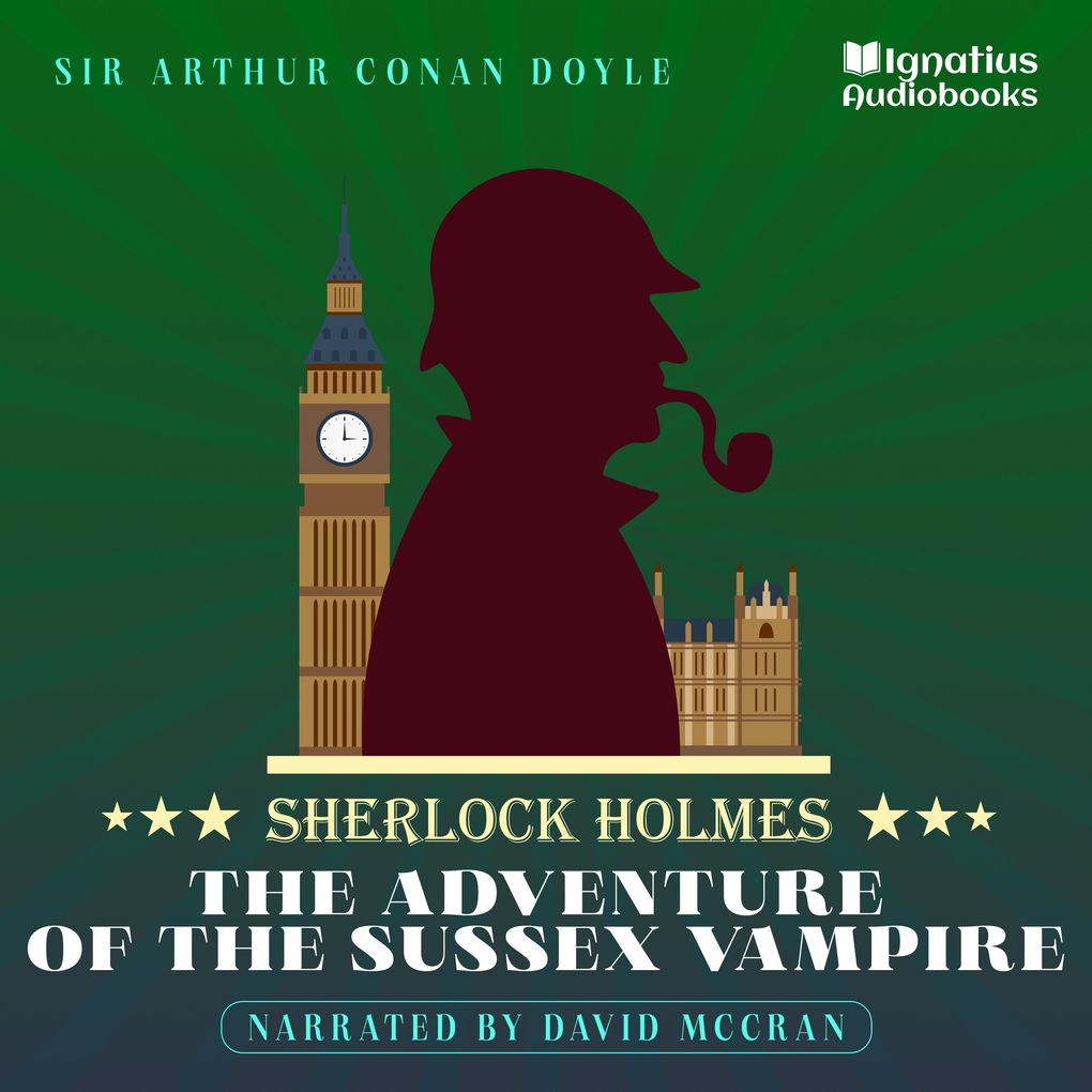 Produktbild: The Adventure of the Sussex Vampire | Sir Arthur Conan Doyle
