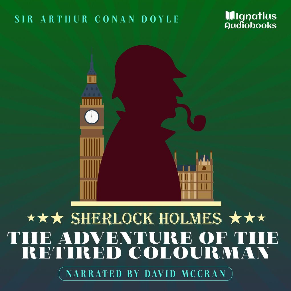 Produktbild: The Adventure of the Retired Colourman | Sir Arthur Conan Doyle