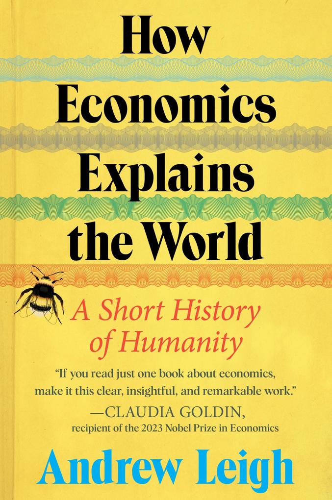 Produktbild: How Economics Explains the World | Andrew Leigh