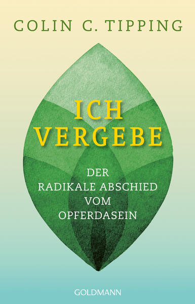 Produktbild: Ich vergebe | Colin C. Tipping